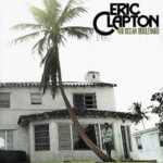 461 Ocean Boulevard - Eric CLAPTON - 1974 | blues rock | hard rock | rock/pop rock. 461 Ocean Boulevard Eric Clapton popularisation du reggae avec une version à succès du fameux "I shot the sheriff" de Bob Marley.