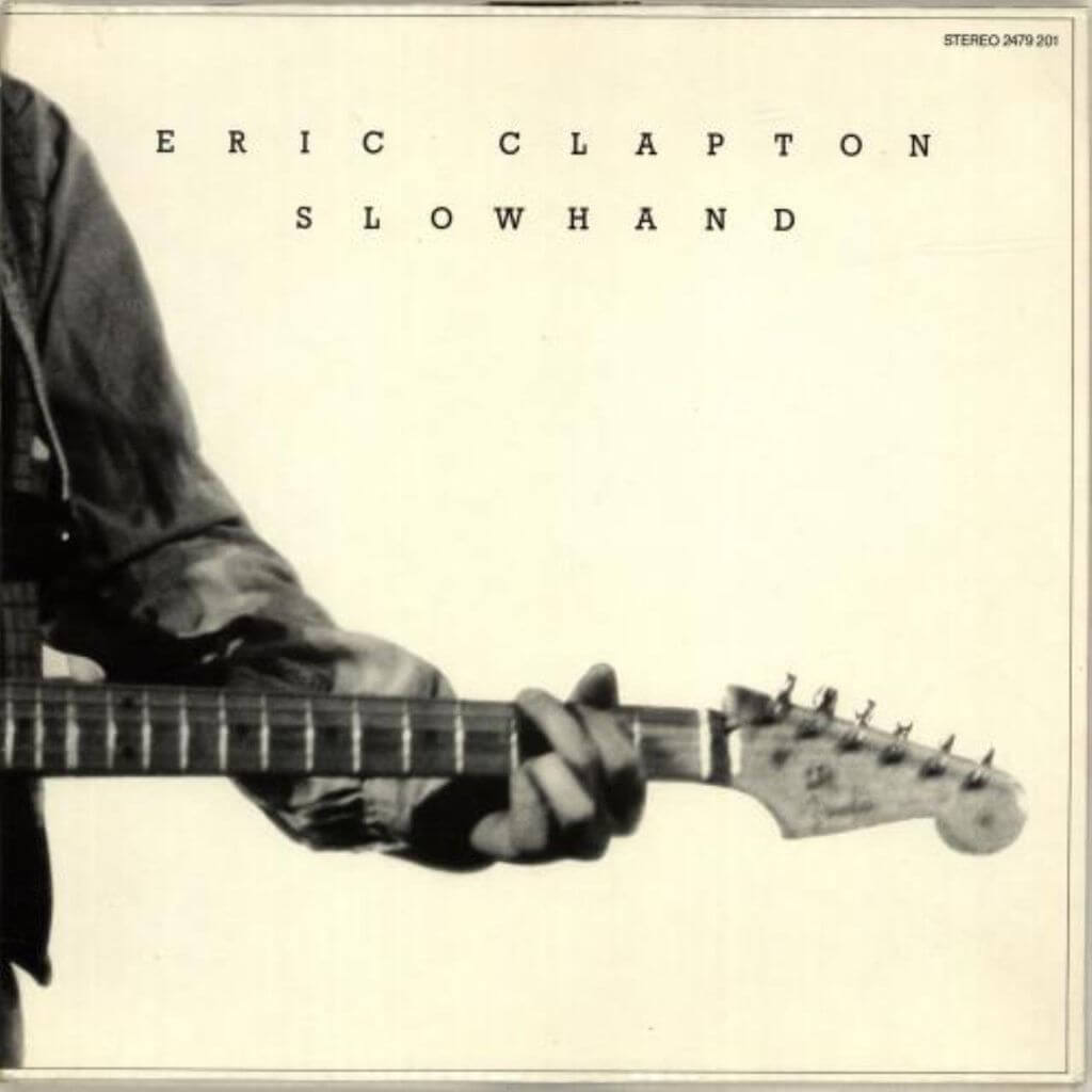 Slowhand Eric clapton 1977 - C’est le feeling et la subtilité qui priment disckrock