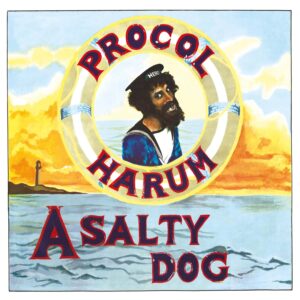 A Salty Dog un album de 1ere classe par PROCOL HARUM sorti en 1969