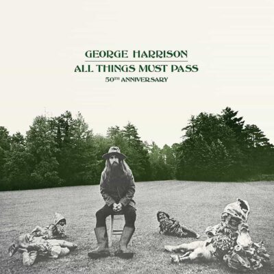 All Things Must Pass - George HARRISON - 1970 | rock/pop rock | psychédélique. L'album original a été préservé dans son intégrité artistique