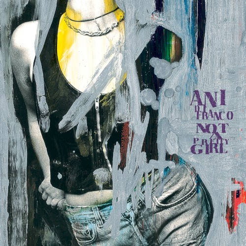 Pochette de Not a Pretty Girl par Ani DiFRANCO (1995)