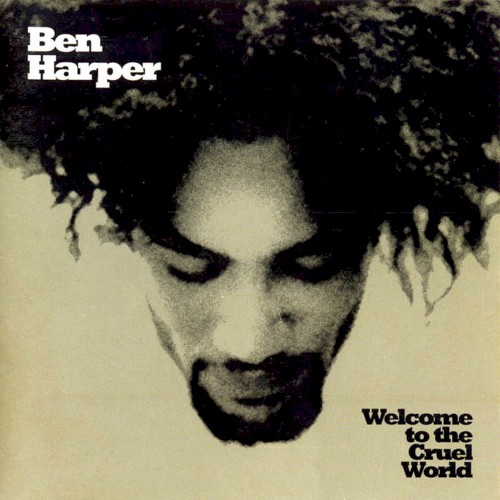 Pochette de Welcome to the Cruel World par Ben HARPER (1994)