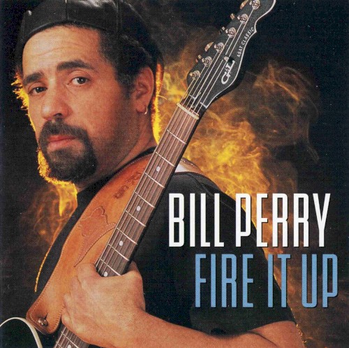 Pochette de Fire It Up par Bill PERRY (2001)