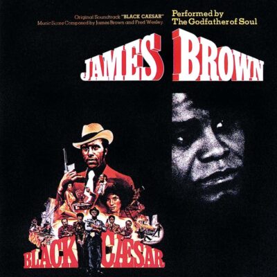 Black Caesar - James BROWN - 1973 | funk | soul. Il est composé d'une bande sonore exceptionnelle avec de grands musiciens, d'instrumentaux et de chansons, et il est bien équilibré. Le "parrain de la soul" va vraiment nous manquer encore plus après avoir écouté cet album.