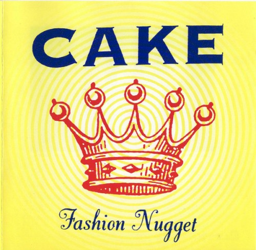 Pochette de Fashion Nugget par CAKE (1996)