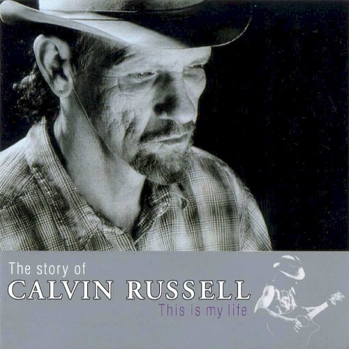 Pochette de This Is My Life par Calvin RUSSELL (1998)