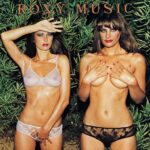 Country Life - ROXY MUSIC - 1974 | glam rock | rock/pop rock | progressive rock | proto-punk. Quelle délicieuse découverte ! je peux savourer tous les morceaux de ce brillant album