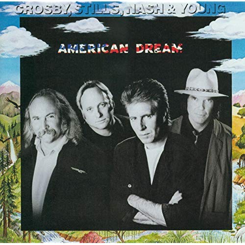 Pochette de American Dream par CROSBY STILLS NASH And YOUNG (1988)