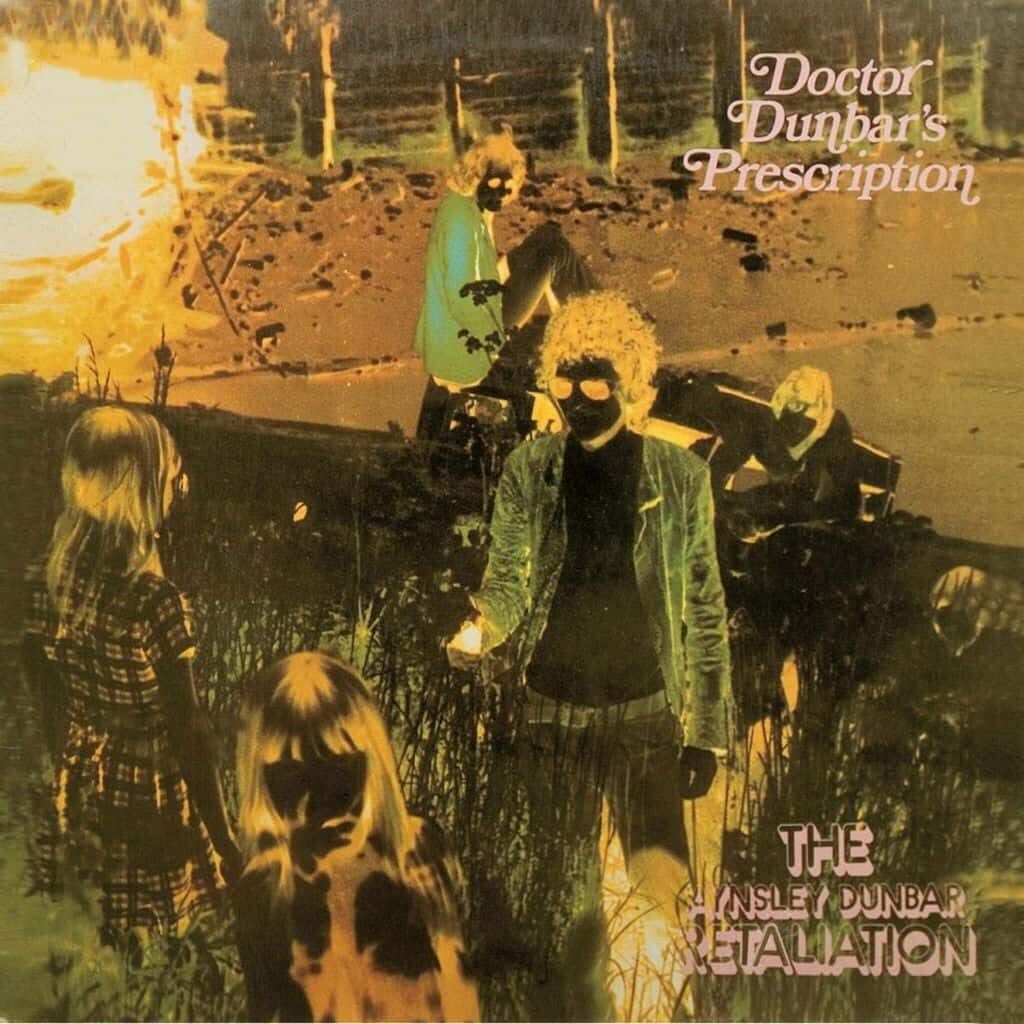 Doctor Dunbar's Prescription - The AYNSLEY DUNBAR RETALIATION - 1969 | blues rock | british blues.Papa, c'est de la vraie batterie ou un je-ne-sais-quoi