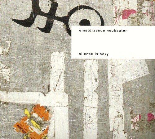 Pochette de Silence Is Sexy par EINSTURZENDE NEUBAUTEN (2000)