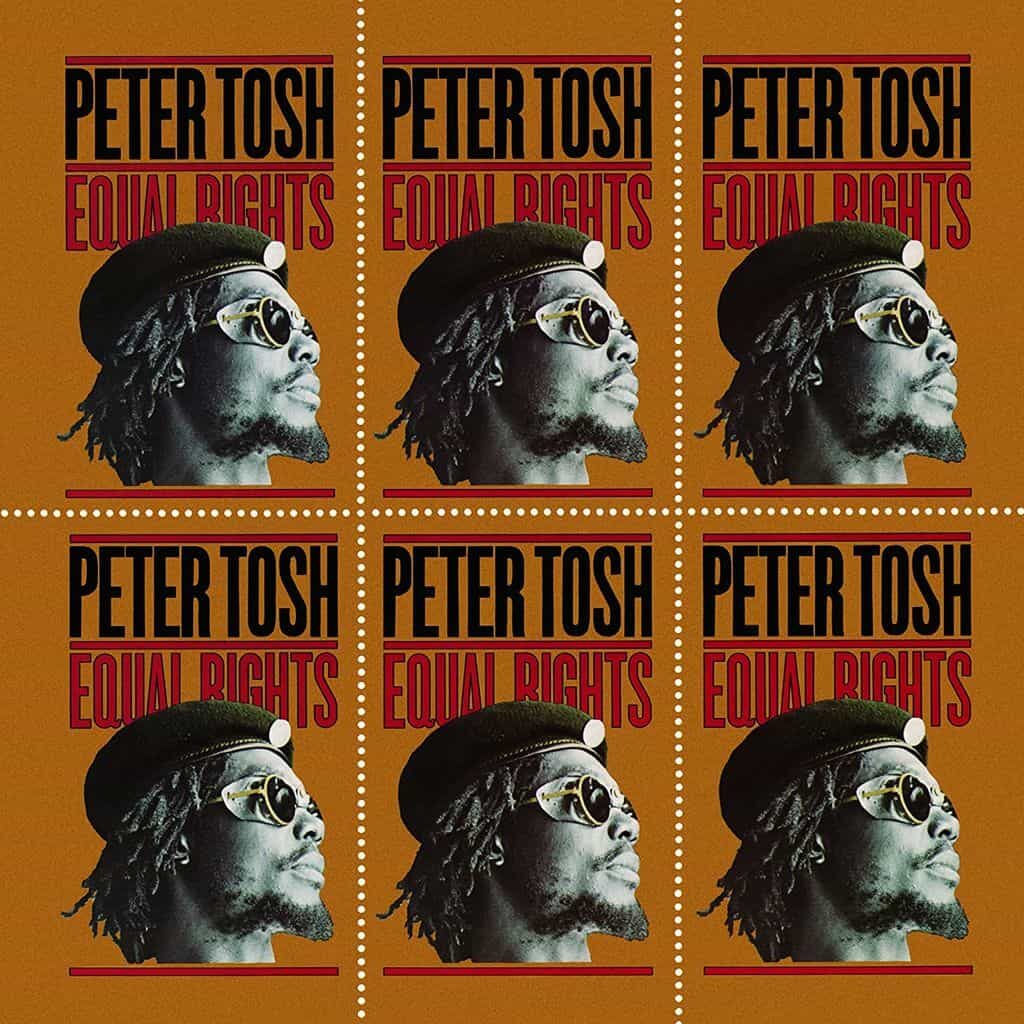 Equal Rights - Peter TOSH - 1977 | reggae. Rarement un disque militant n'aura été aussi convaincant musicalement.