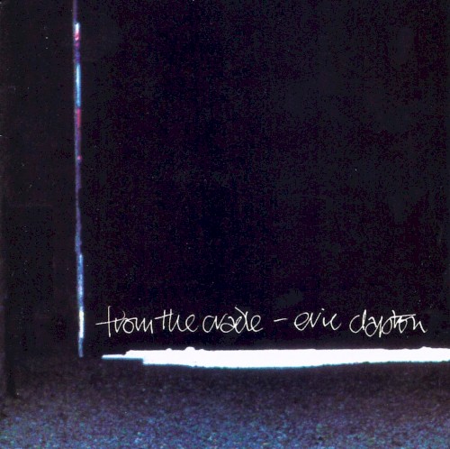 Pochette de From the Cradle par Eric CLAPTON (1994)