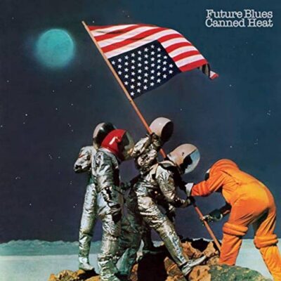Future Blues - CANNED HEAT - 1970 | blues rock. Les fans trouveront dans cet album un chef-d'œuvre absolu.