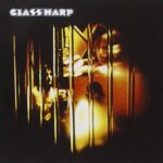 GLASS HARP - 1970 | blues rock | hard rock | progressive rock. Glass Harp est un power trio mené par un guitarist d'exception