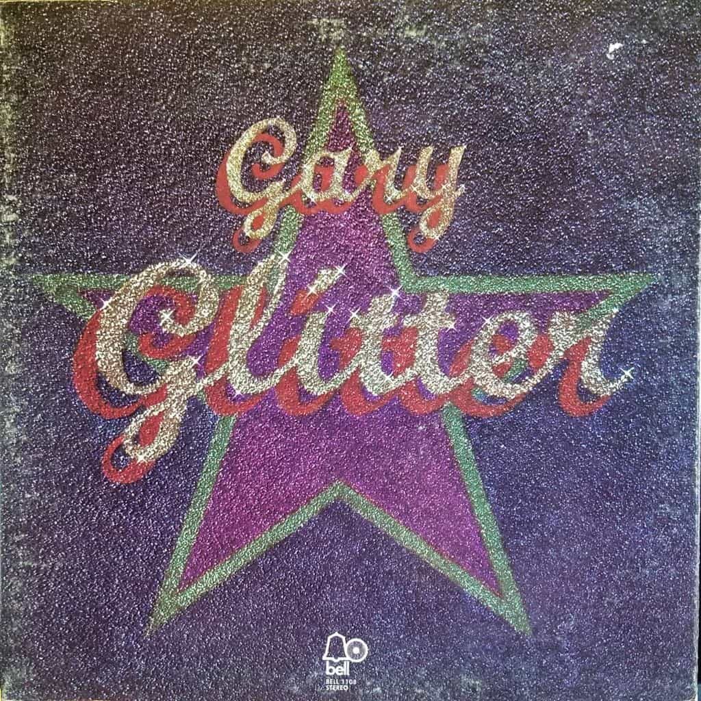 Glitter - Gary GLITTER - 1972 | glam rock | hard rock | rock/pop rock. Assez vieux pour savoir qui a écrit des chansons qui étaient déjà des reprises POUR Queen.