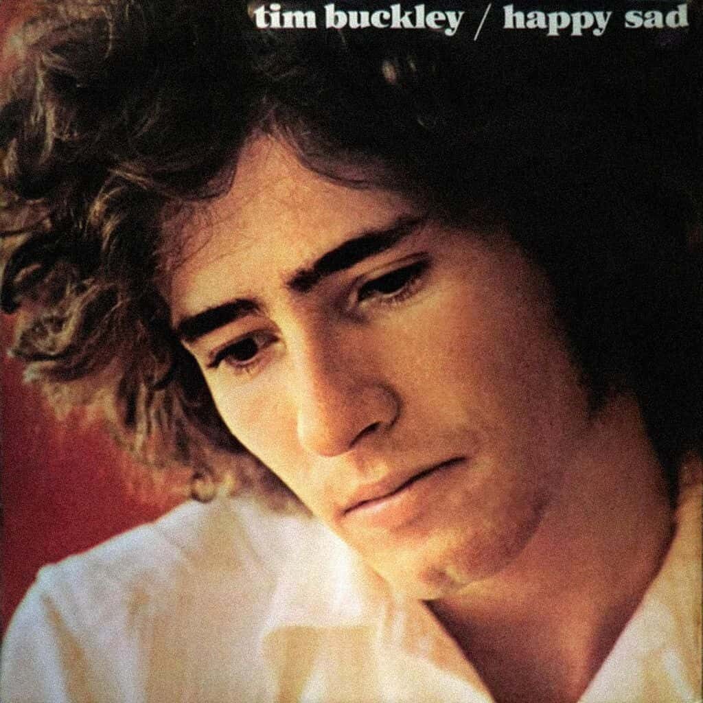 Happy Sad - Tim BUCKLEY - 1969 | folk rock | jazz-rock | songwriter. on alterne entre tristesse et gaieté, sur Happy Sad. Avec quelques touches expérimentales qui déconcerteront les fans, un peu déroutés par l'aspect hermétique de l'album.