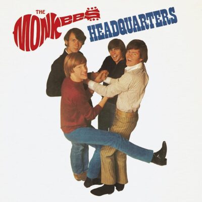 Headquarters - The MONKEES - 1967 :| rock/pop rock | psychédélique | soft rock. Leur premier album une fois qu'ils ont acquis leur indépendance, un excellent aperçu du genre de musique qu'ils voulaient réellement produire. En tant que tel, c'est toujours un classique des Monkees !