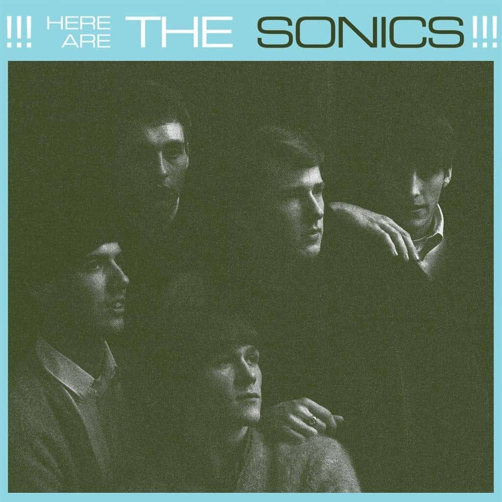 Avec "Here Are the Sonics" de "The SONICS". Sorti en 1965 cet album garage rock est tellement cru et tellement bon !!! Le seul groupe que j'aie jamais vu s'approcher de ce son est Barrence Whitfield & The Savages. J'adore