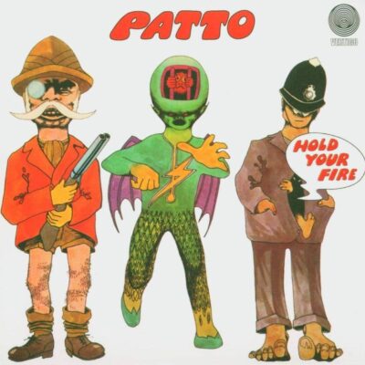 Hold Your Fire - PATTO - 1971 | jazz-rock | rock/pop rock. "Hold Your Fire", un album aux moments forts et aux recettes originales de mélanges esthétiques des années 1970, ne comporte pas une seule chanson ennuyeuse.
