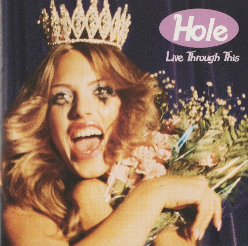 Pochette de Live Through This par HOLE (1994)