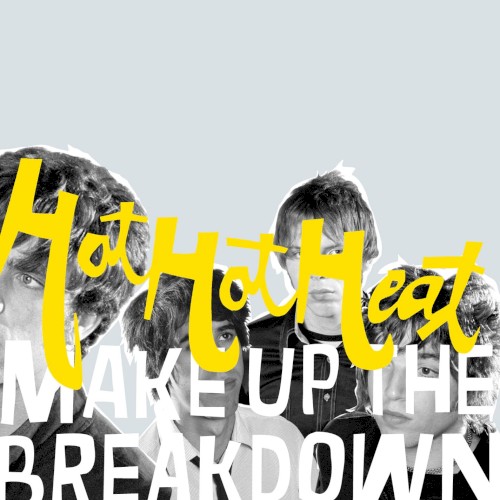 Pochette de Make Up the Breakdown par HOT HOT HEAT (2002)