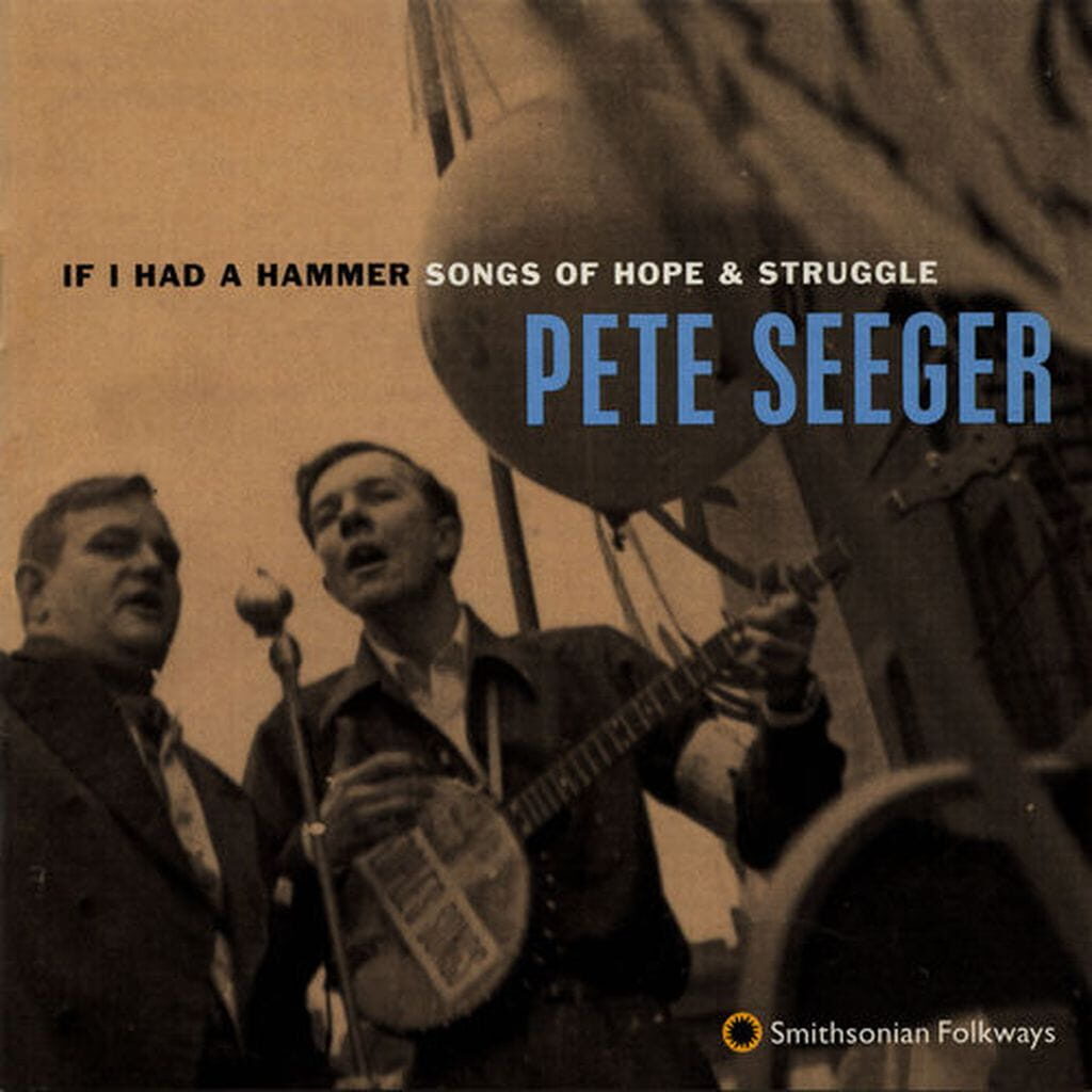 Pete Seeger nous offre en 1962 "If I Had A Hammer" . La chanson d'espoir et de lutte de Pete Seeger est une superbe sélection de chansons folkloriques compatissantes et consciencieuses qui tireront l'âme.