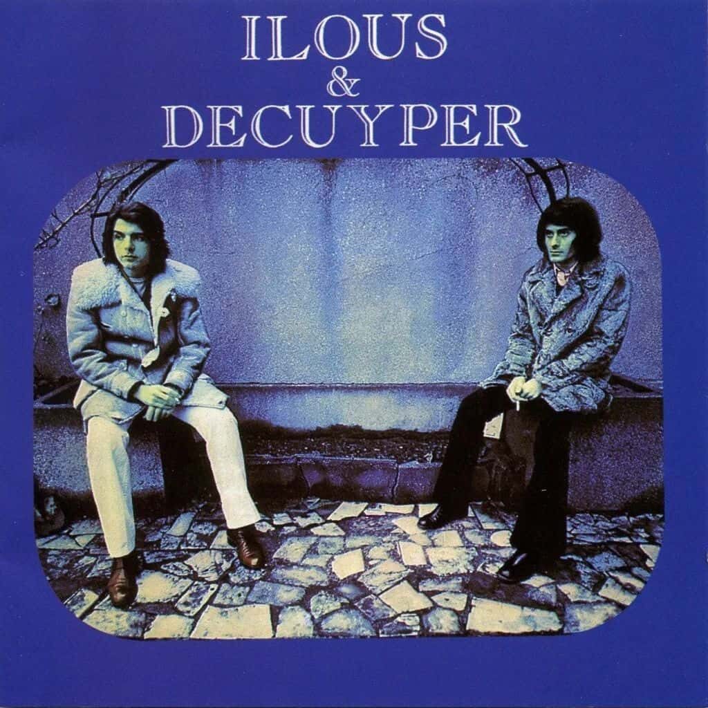 Ilous & Decuyper - ILOUS & DECUYPER - 1971 | folk rock | rock/pop rock | progressive rock. Sous le duo Bernard "Bernie" Ilous et Patrice "Pat" Decuyper, ils publient en 1971 un album d'une rare esthétique pastorale intitulé simplement Ilous & Decuyper.