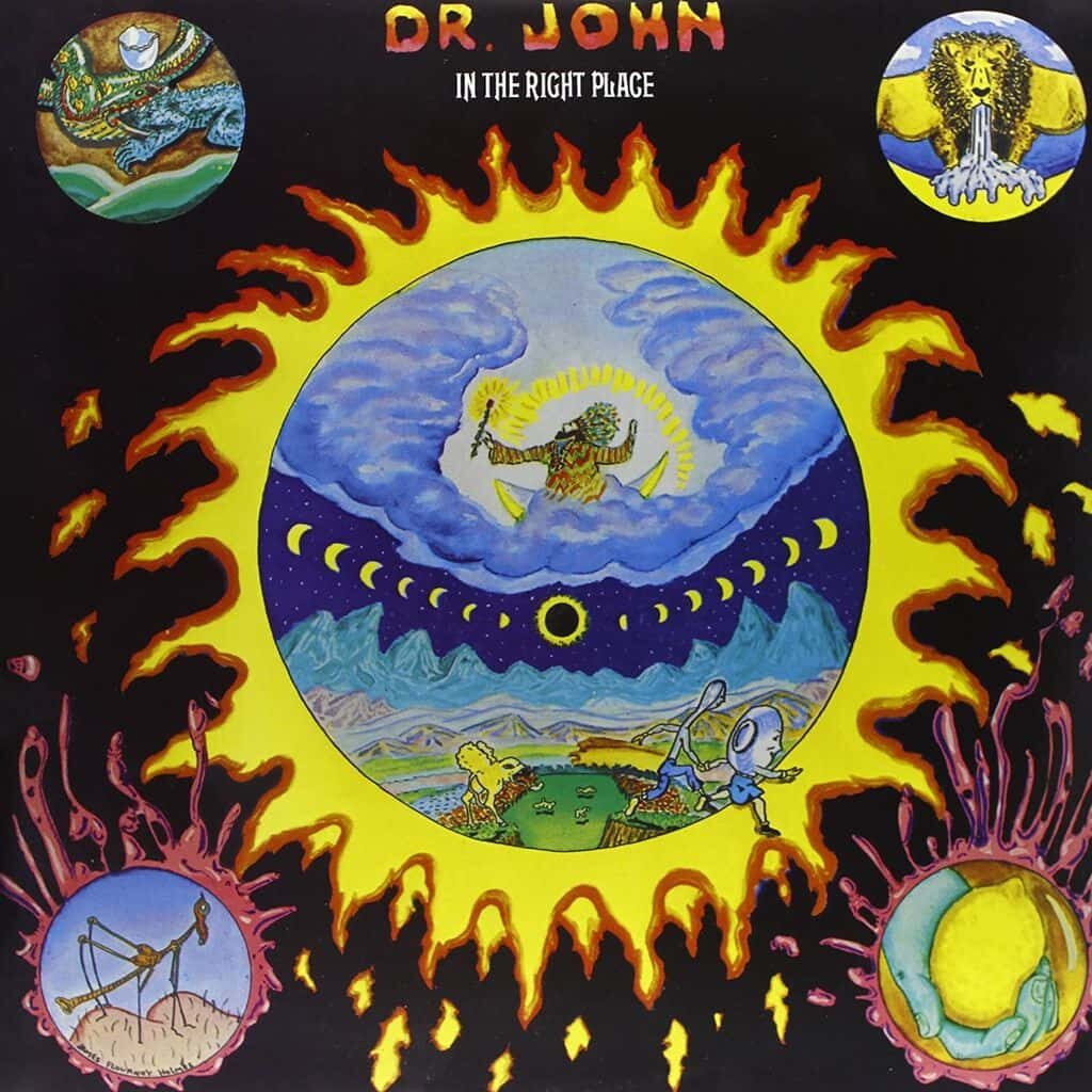 In the Right Place - DR. JOHN - 1973 | funk | rhythm-n-blues. Sur presque tous les morceaux, Dr. John ne fait que chanter. Mais si vous le connaissez, vous savez à quoi ça ressemble.