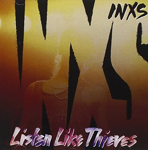 Pochette de Listen Like Thieves par INXS (1985)