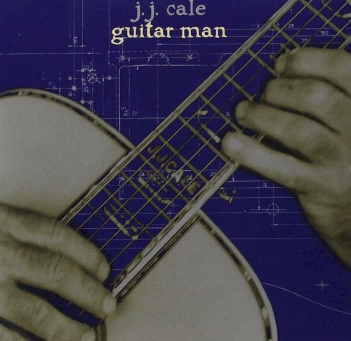 Pochette de Guitar man par J.J. CALE (1996)