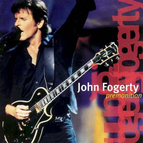 Pochette de Premonition (live) par John FOGERTY (1998)