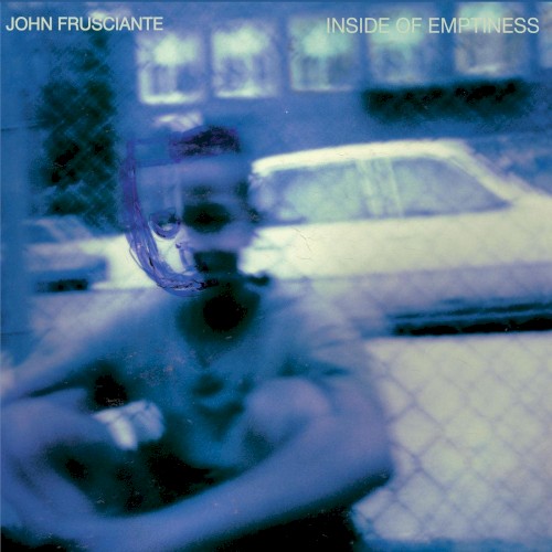 Pochette de Inside of Emptiness par John FRUSCIANTE (2004)