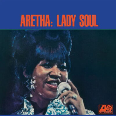 Lady Soul - Aretha FRANKLIN - 1968 | soul.Cet album associe la chaleur de la soul du sud à la sophistication et à l'urbanité des quartiers chics. Il capture parfaitement la combinaison qui rend cet album si spécial.