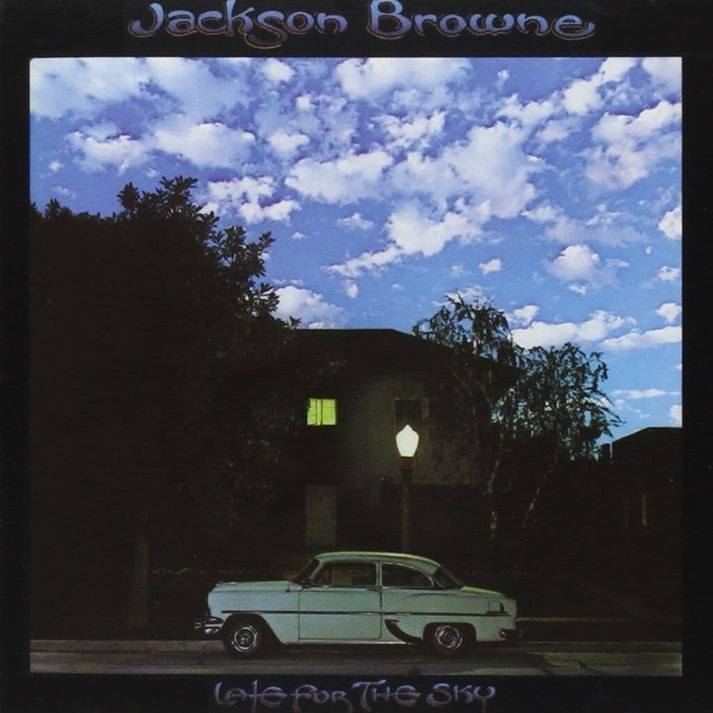 Late for the Sky - Jackson BROWNE - 1974 | folk rock | rock/pop rock | soft rock. Jackson Browne est l'un des plus beaux chanteurs (et l'une des plus belles voix) d'Amérique du Nord. Il est considéré comme un maître dans l'art délicat du lyrisme et de l'écriture de chansons.