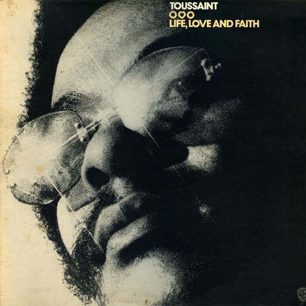 Life, Love and Faith - Allen TOUSSAINT - 1972 | rhythm-n-blues | soul
