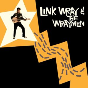Avec cet album en 1960, " Link Wray & The Wraymen " , le monde n'étaient pas préparés à la distorsion de guitare. Vous pouvez dire que cet homme a contribué à la musique.