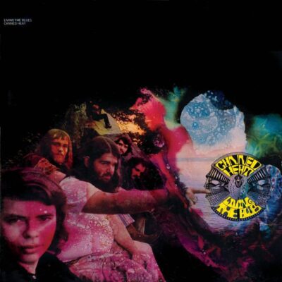 Living the Blues - CANNED HEAT - 1968 | blues rock | boogie rock. "Living the Blues" est l'apogée de l'art musical de Canned Heat. Vous ne voudrez pas le manquer !