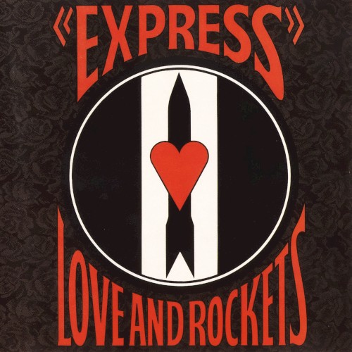 Pochette de Express par LOVE AND ROCKETS (1986)
