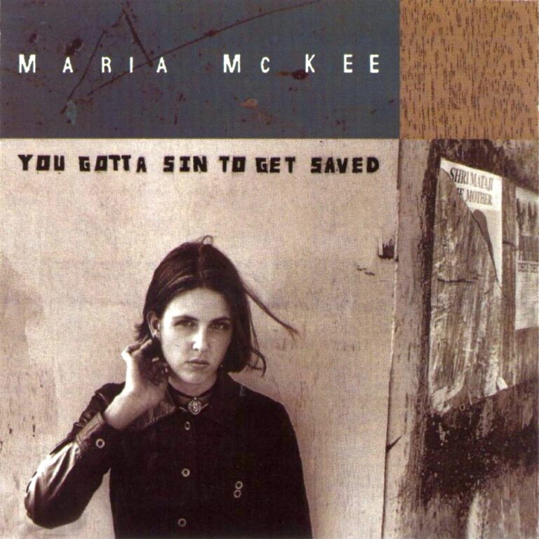 Pochette de You Gotta Sin to Get Saved par Maria McKEE (1993)