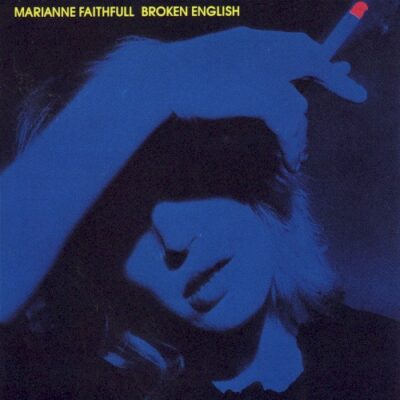 Pochette de Broken English par Marianne FAITHFULL (1979)