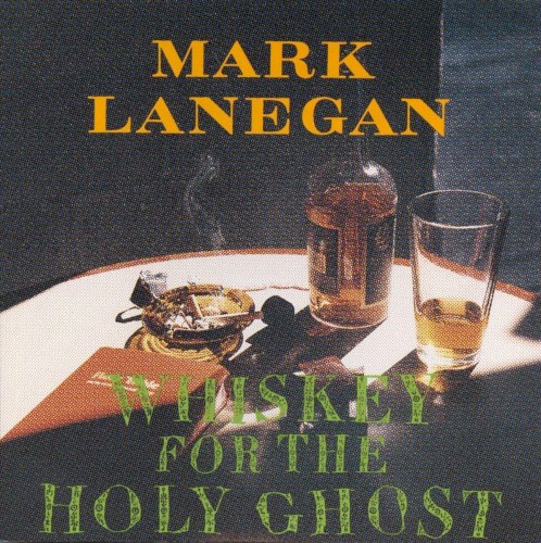 Pochette de Whiskey for the Holy Ghost par Mark LANEGAN (1994)