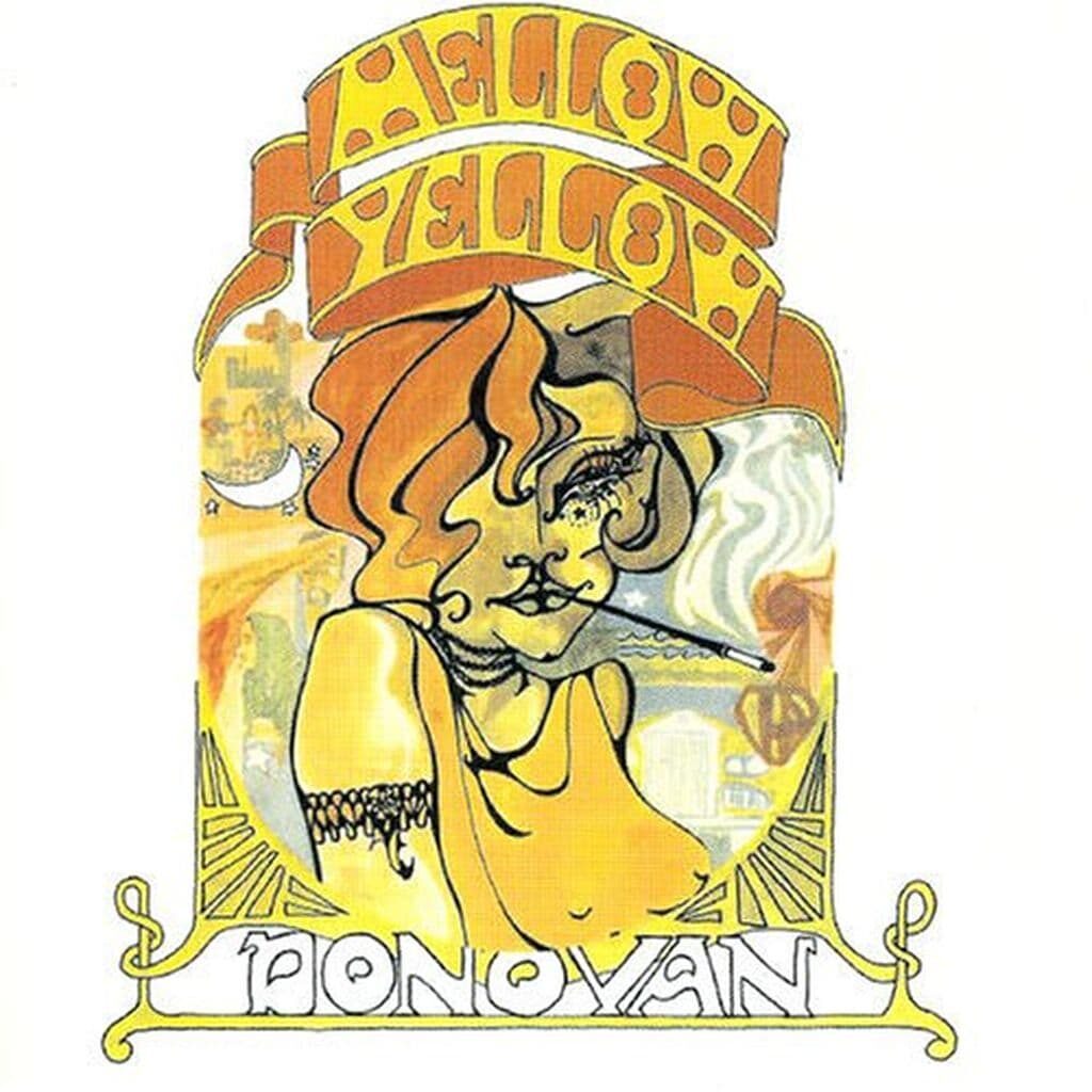 Mellow Yellow - DONOVAN - 1967 | folk rock | rock/pop rock | psychédélique | soft rock. Le monde est meilleur grâce a ses chansons. Elles étaient et sont toujours d'actualité plus de quatre décennies après la sortie de son premier album.