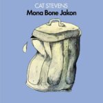 Mona Bone Jakon - Cat STEVENS - 1970 | folk rock | pop. Ne serait-ce que pour "My Lady d'Arbanville", cela valait la peine d'avoir cet album dans sa collection ! Sa voix est si douce, c'est comme si elle chantait pour moi personnellement. Et les paroles sont si touchantes