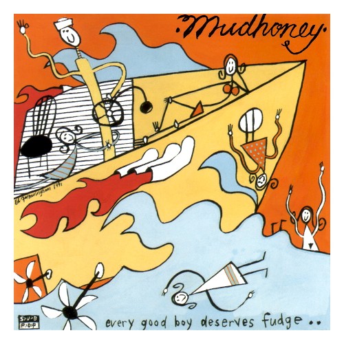 Pochette de Every Good Boy Deserves Fudge par MUDHONEY (1991)