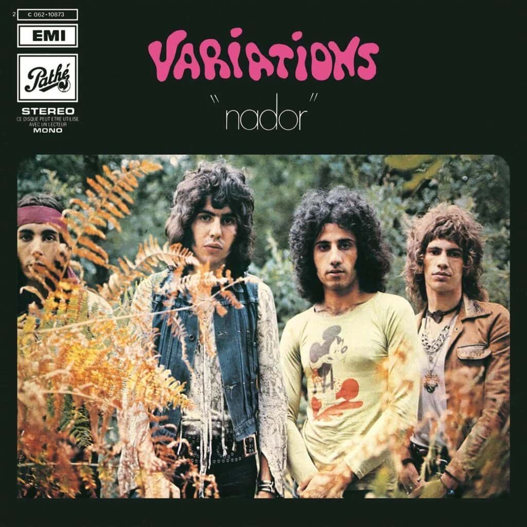 Nador - Les VARIATIONS - 1969 | blues rock | hard rock | rock-n-roll. C'est un album classique de tous les temps par l'un des plus grands groupes de rock 'n' roll des années de révolte étudiante.