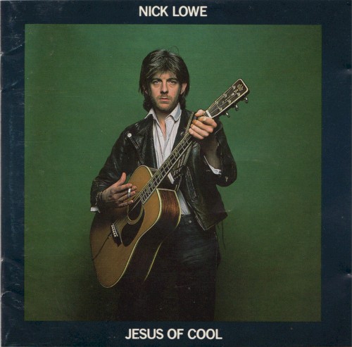 Pochette de Jesus of Cool par Nick LOWE (1978)