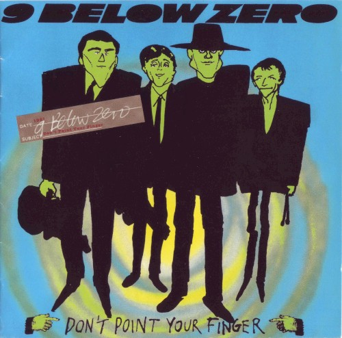 Pochette de Don't Point Your Finger par NINE BELOW ZERO (1981)