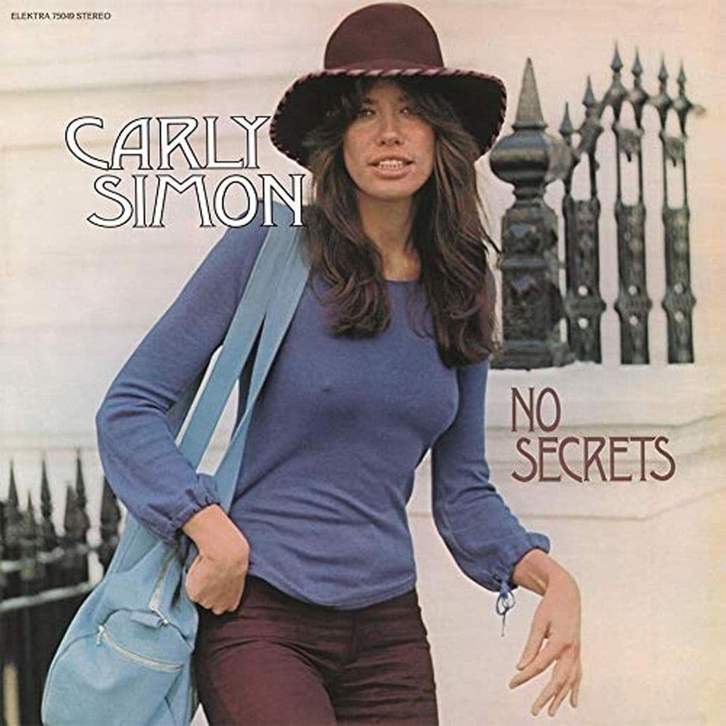 No Secrets - Carly SIMON - 1972 | rock/pop rock | soft rock. La plupart des chansons sont des ballades avec quelques morceaux plus rythmés.
