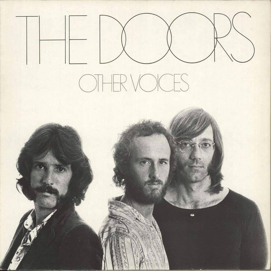 Other Voices - The DOORS - 1971 | rock/pop rock. L'album comme avec le majestueux morceau "Stop On By",avec des influences jazz-fusion et funk teintées de soul.