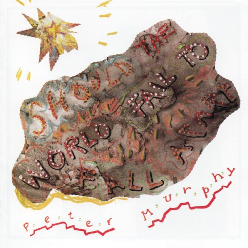 Pochette de Should the World Fail to Fall Apart par Peter MURPHY (1986)